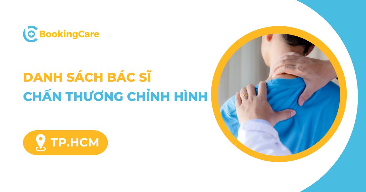 Danh sách bác sĩ chấn thương chỉnh hình ở TP.HCM