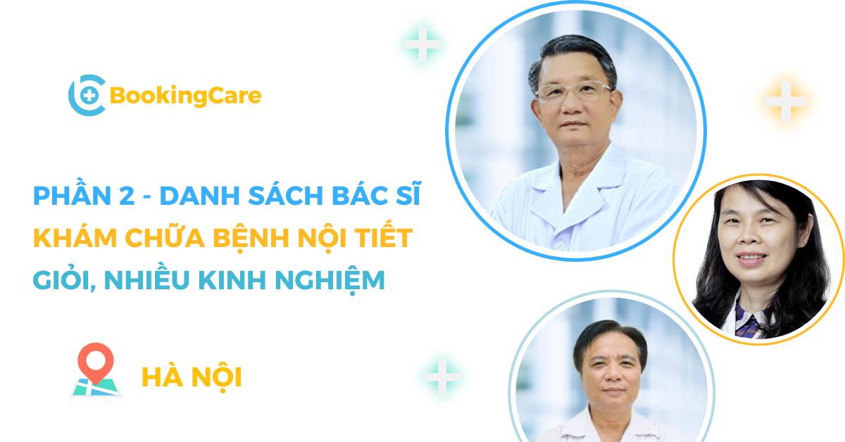 Các bác sĩ nội tiết giỏi tại Hà Nội