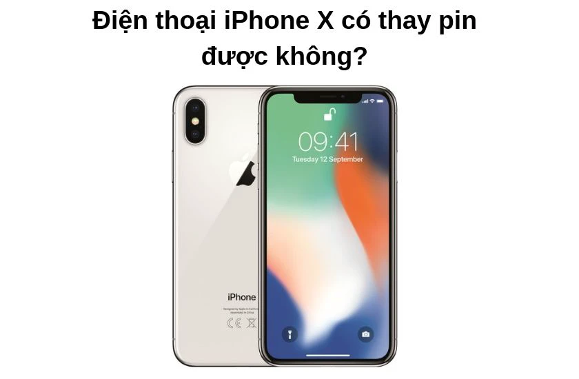 hướng dẫn cách thay pin iphone x- có thực hiện tại nhà được không