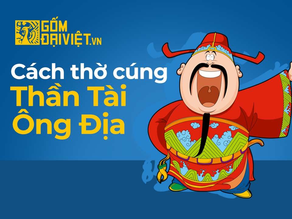 Cách thờ cúng ông địa thần tài hàng ngày