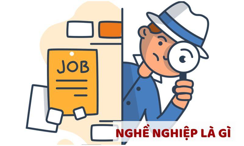 Giải đáp nghề nghiệp là gì? 