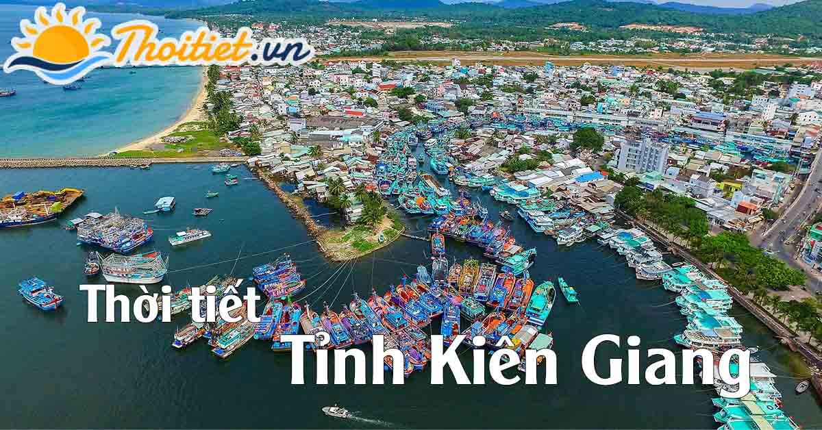 Dự báo thời tiết tỉnh Kiên Giang